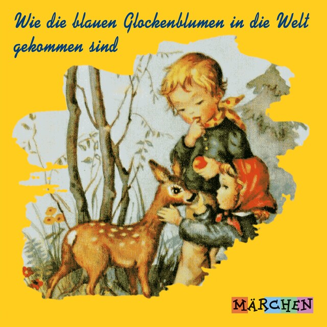 Boekomslag van Wie die blauen Glockenblumen in die Welt gekommen sind (ungekürzt)