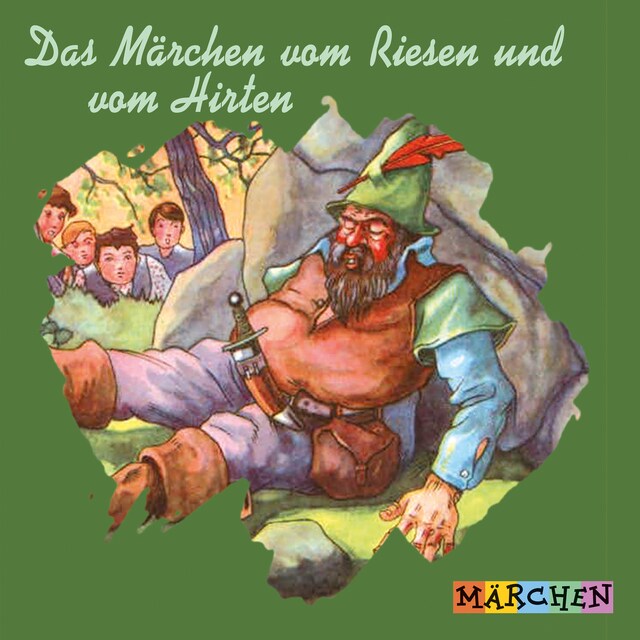 Book cover for Das Märchen vom Riesen und vom Hirten (ungekürzt)