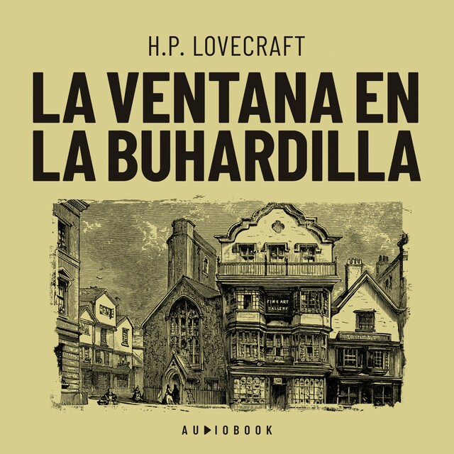 Book cover for La ventana en la buhardilla (Completo)