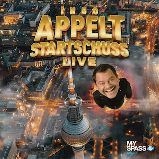 Ingo Appelt - Startschuss Live als Hörbuch