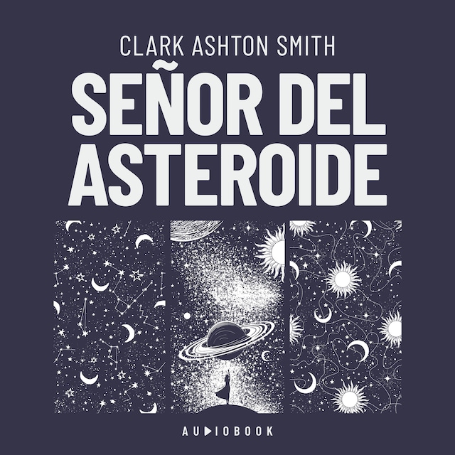 Book cover for Señor del asteroide (Completo)