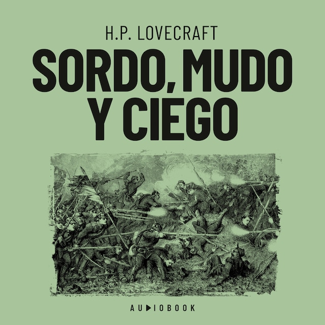 Book cover for Sordo, mudo y ciego (Completo)