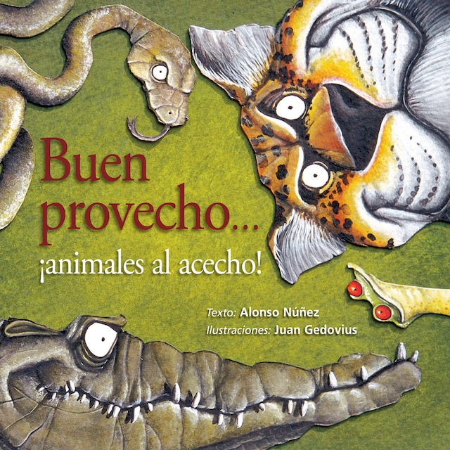 Okładka książki dla Buen provecho... ¡animales al acecho!