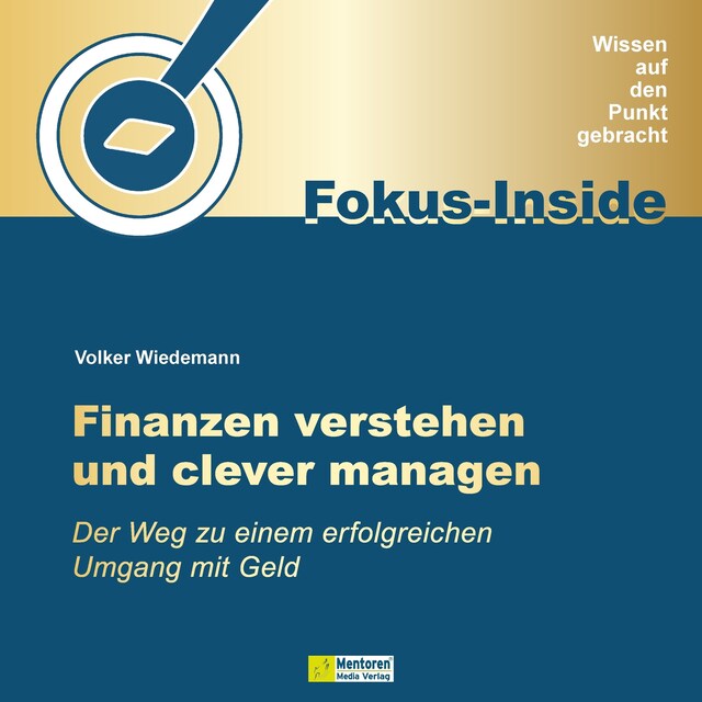 Okładka książki dla Finanzen verstehen und clever managen - Der Weg zu einem erfolgreichen Umgang mit Geld (ungekürzt)