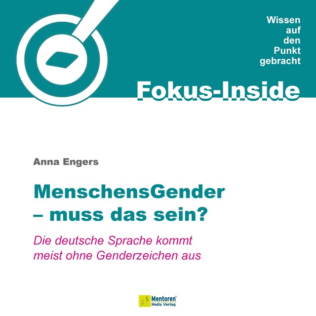 Kirjankansi teokselle Menschensgender - muss das sein? - Die deutsche Sprache kommt meist ohne Genderzeichen aus (ungekürzt)