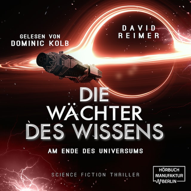 Portada de libro para Am Ende des Universums - Die Wächter des Wissens, Band 4 (ungekürzt)