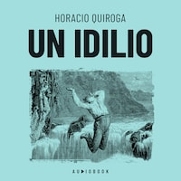 Un idilio (Completo)