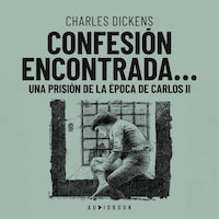 Confesión encontrada en una prisión de la época de Carlos II (Completo)