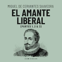 El amante liberal (Completo)