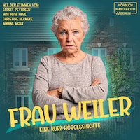 Frau Weiler (ungekürzt)