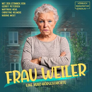 Frau Weiler (ungekürzt) als Hörbuch
