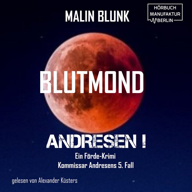 Book cover for Blutmond - Andresen!, Band 5 (ungekürzt)