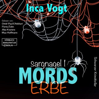 Mordserbe - Sargnagel - Schwarzer Krimithriller, Band 1 (ungekürzt) als Hörbuch