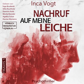Nachruf auf meine Leiche - Travis, Band 1 (ungekürzt) als Hörbuch