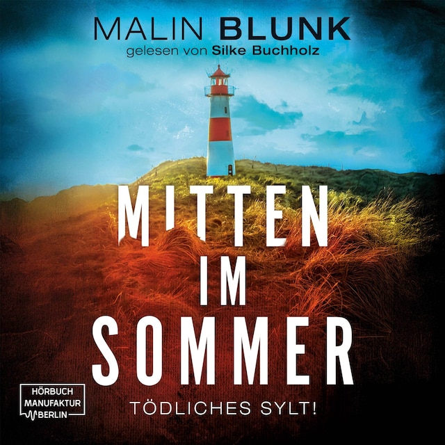 Buchcover für Mitten im Sommer - Tödliches Sylt, Band 1 (ungekürzt)