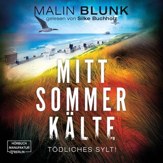 Mittsommerkälte - Tödliches Sylt, Band 4 (ungekürzt) als Hörbuch