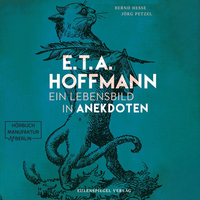 Book cover for E.T.A. Hoffmann - Ein Lebensbild in Anekdoten (ungekürzt)