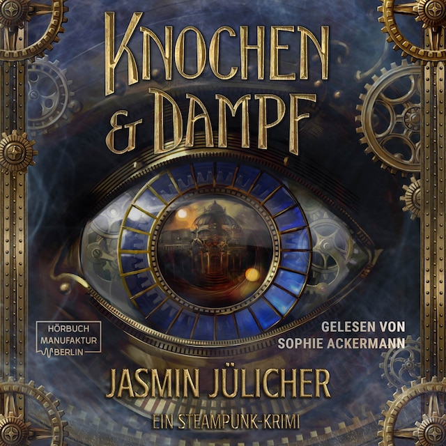 Couverture de livre pour Knochen & Dampf (ungekürzt)