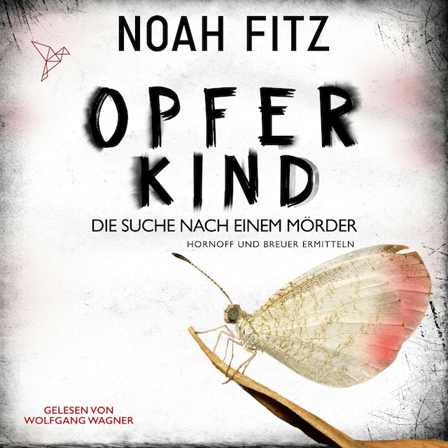 Couverture de livre pour Opferkind - Johannes-Hornoff-Thriller - Die Suche nach einem Mörder, Band 14 (Ungekürzt)