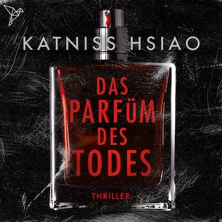 Das Parfüm des Todes (Ungekürzt) als Hörbuch