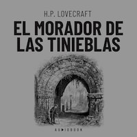 El morador de las tinieblas (Completo)