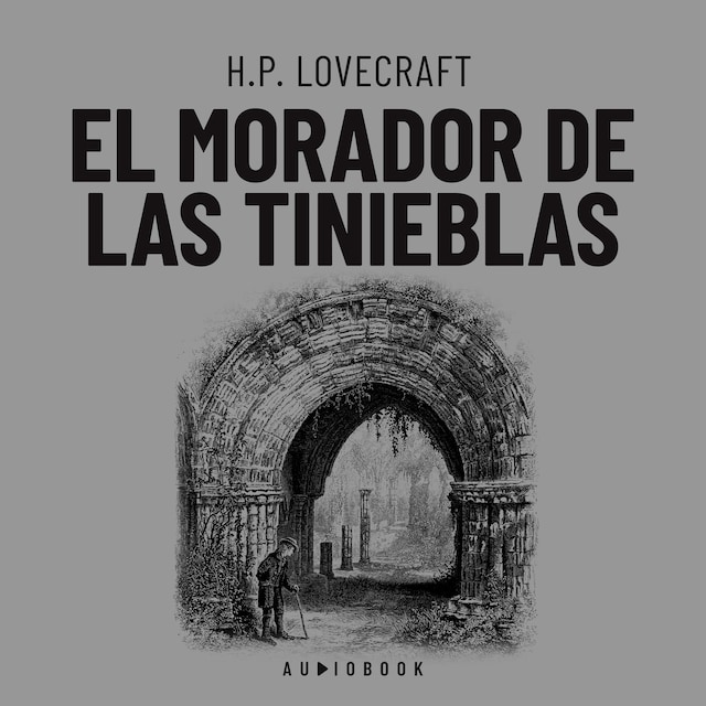 Book cover for El morador de las tinieblas (Completo)