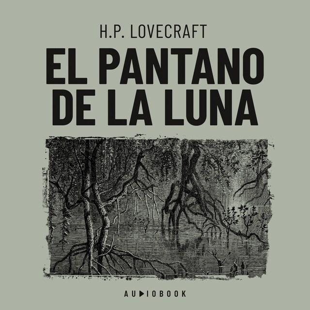Book cover for El pantano de luna (Completo)