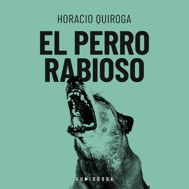 Book cover for El perro rabioso