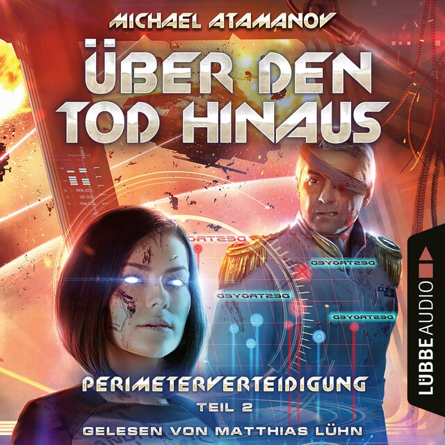 Copertina del libro per Über den Tod hinaus - Perimeterverteidigung, Teil 2 (Ungekürzt)