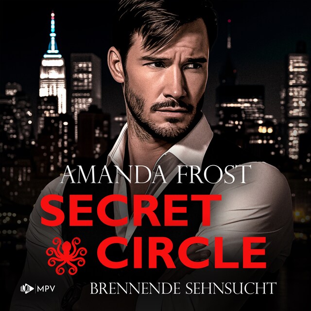 Bokomslag for Brennende Sehnsucht - Secret Circle, Buch 3 (ungekürzt)