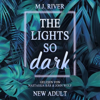 The Lights So Dark als Hörbuch