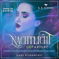 Departure - Nachtlicht, Band 1 (ungekürzt)