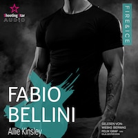 Fabio Bellini - Fire&Ice, Band 12 (ungekürzt)