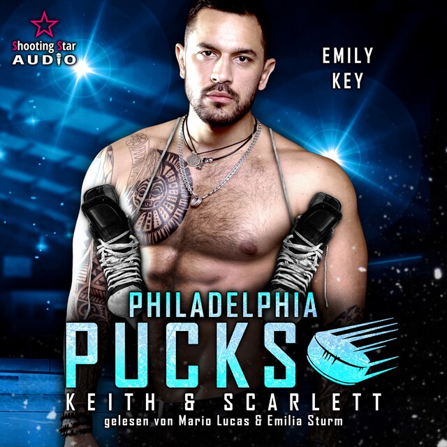 Book cover for Philadelphia Pucks: Keith & Scarlett - Philly Ice Hockey, Band 17 (ungekürzt)