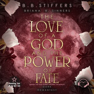 The Love of a God and the Power of Fate - Nachtlicht, Band 2 (ungekürzt) als Hörbuch