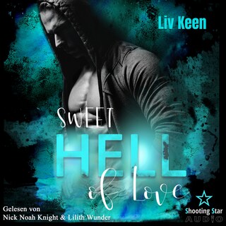 Sweet Hell of Love - Wild Tigers, Band 9 (ungekürzt) als Hörbuch