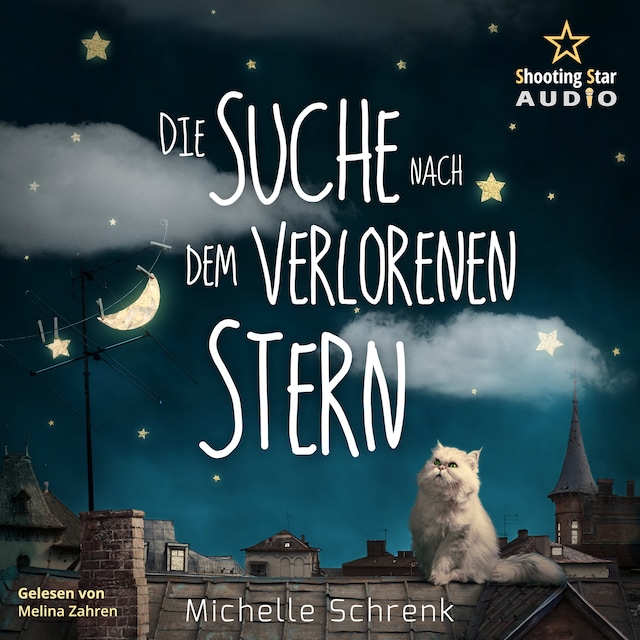 Book cover for Die Suche nach dem verlorenen Stern, Michelle Schrenk (ungekürzt)