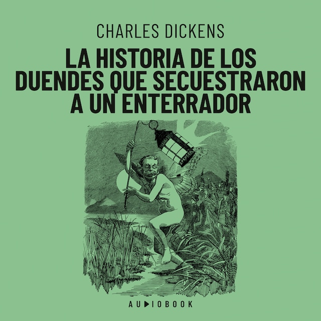 Book cover for La historia de los duendes que secuestraron a un enterrador