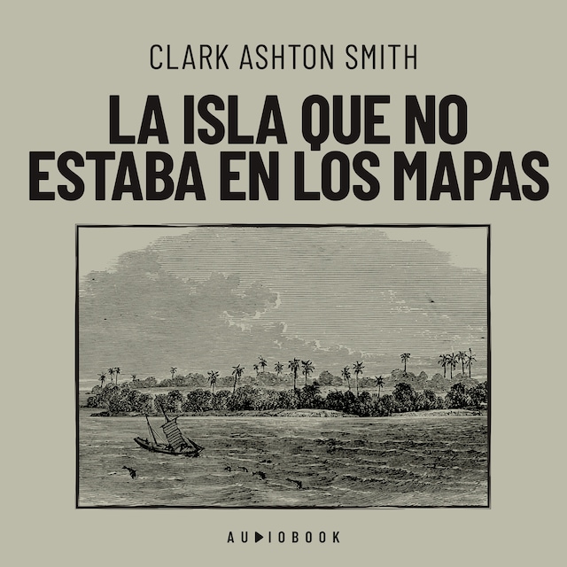Book cover for La isla que no estaba en los mapas