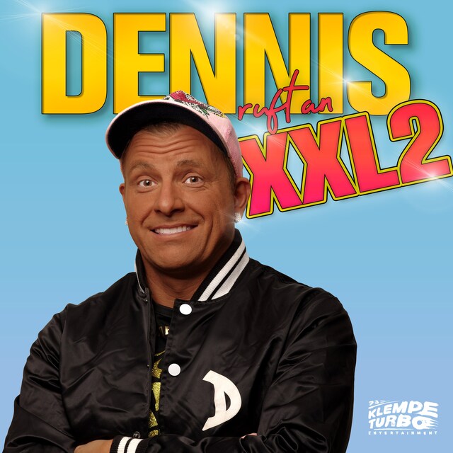 Buchcover für Dennis ruft an - XXL 2