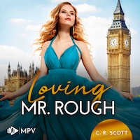 Loving Mr. Rough - Inselliebe und Küstenträume, Band 2 (ungekürzt)