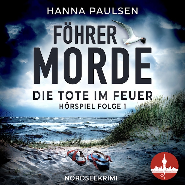 Couverture de livre pour Föhrer Morde, Folge 1: Die Tote im Feuer