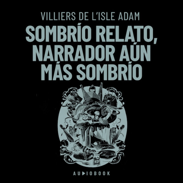 Book cover for Sombrío relato, narrador aún más sombrío