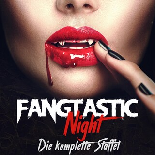 Fangtastic Night, Die komplette Staffel 1 bis 3 als Hörbuch