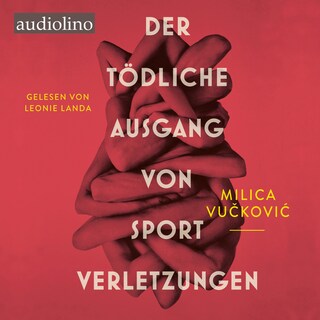 Der tödliche Ausgang von Sportverletzungen (ungekürzt) als Hörbuch