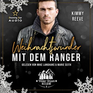 Weihnachtswunder mit dem Ranger - Winter Dream Resort, Band 2 (ungekürzt) als Hörbuch