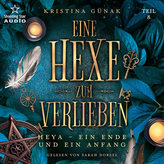 Kirjankansi teokselle Heya - Ein Ende und ein Anfang - Eine Hexe zum Verlieben, Band 8 (ungekürzt)