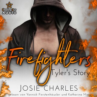 Firefighters: Tyler's Story - Paradise, Texas, Band 2 (ungekürzt) als Hörbuch