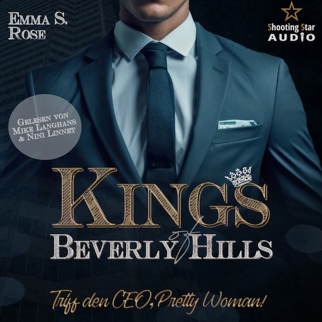 Book cover for Triff den CEO, Pretty Woman! - Kings of Beverly Hills, Band 1 (ungekürzt)