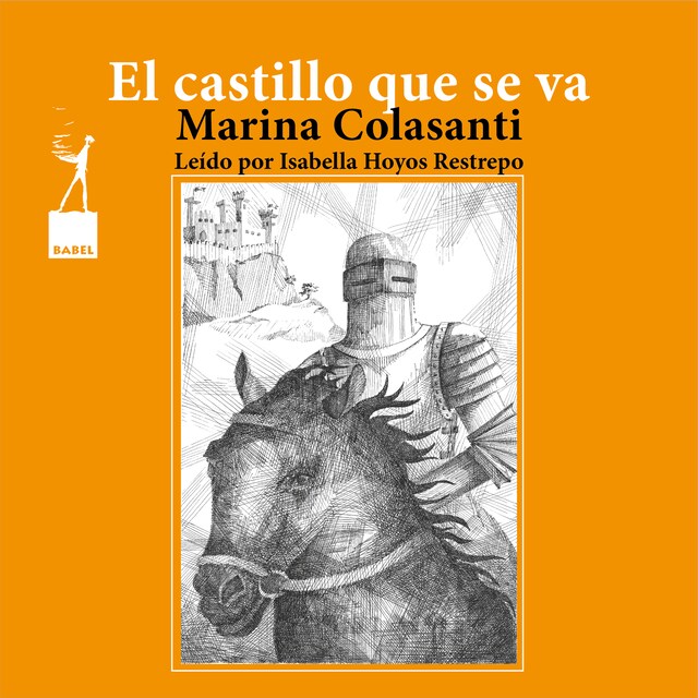 Book cover for El castillo que se va - Entre la espada y la rosa, Cuento 6